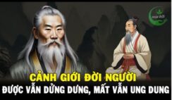 Cảnh giới đời người: Được vẫn dửng dưng, mất vẫn ung dung