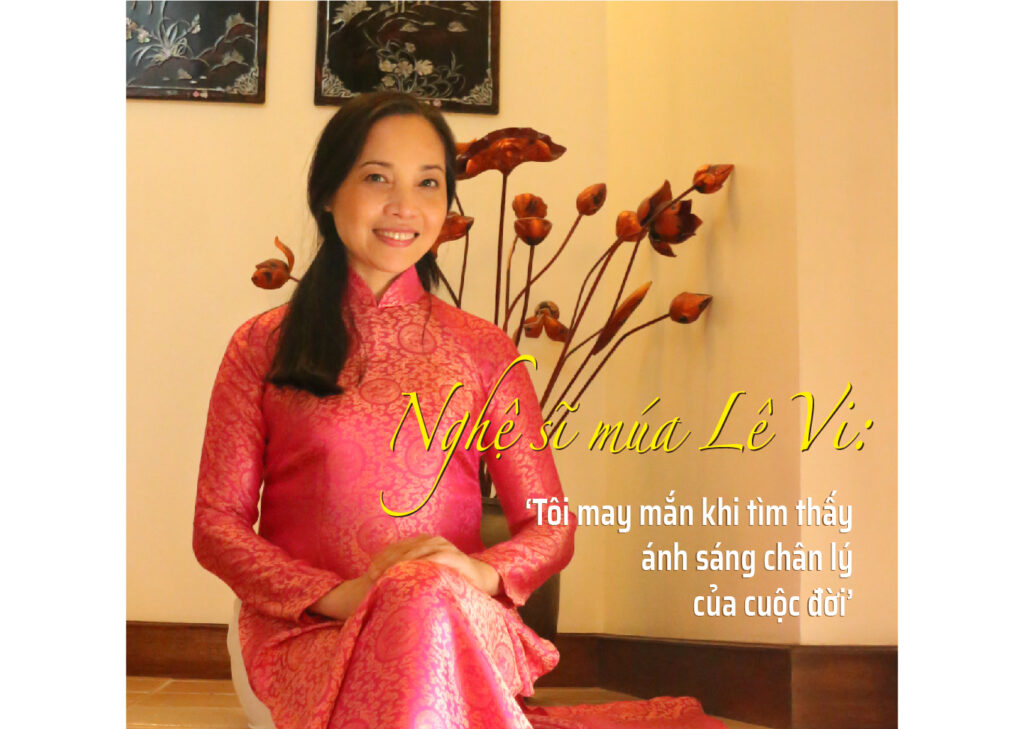 “Tôi may mắn khi tìm thấy ánh sáng chân lý của cuộc đời”